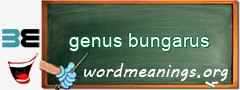 WordMeaning blackboard for genus bungarus